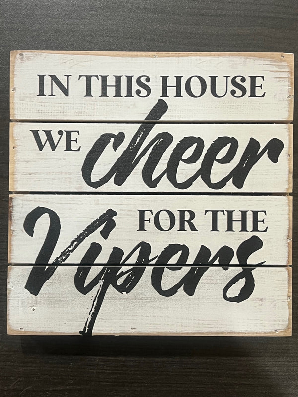 Vipers 6" wood sign